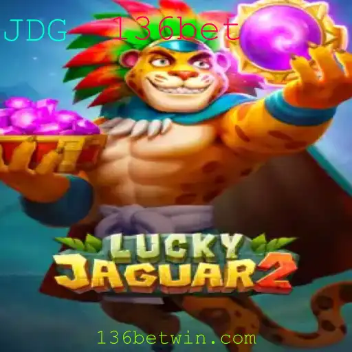 Descubra o Mundo Emocionante de Luckyjaguar2 no 136bet